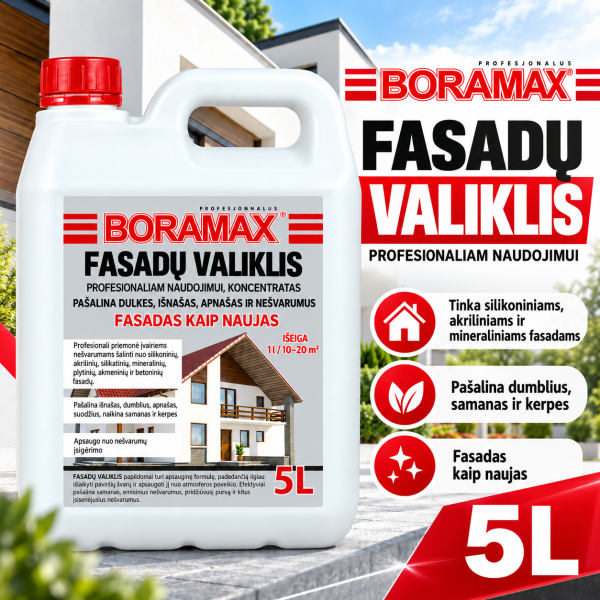 Fasadų valiklis 5 l BORAMAX – veiksminga priemonė fasadų valymui